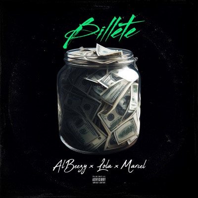 Billete (feat. Marcel & Lola) - Single