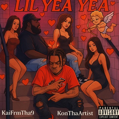 Lil Yea Yea (feat. KonThaArtist) - Single