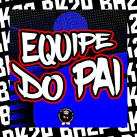 EQUIPE DO PAI - Single - BK2P, MT DO PALACIO & MC Elpitbull