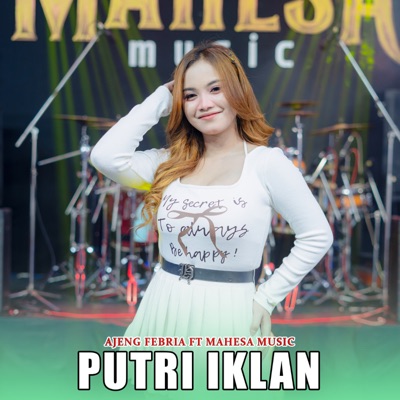 Putri Iklan (feat. Mahesa Music) - Single