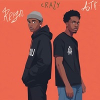 Crazy (feat. papa reign) - Single - Young Prince ATK