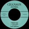 I Need You b/w Calling - Single