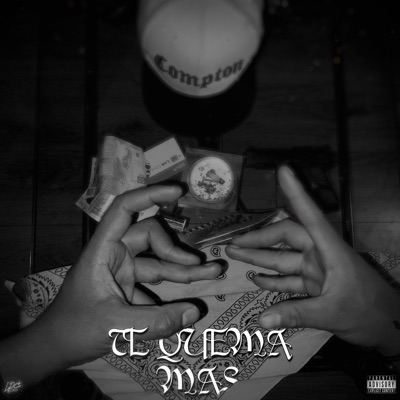 Te Quema Más (feat. DanMX) - Single