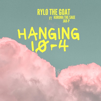 Hanging 10-4 (feat. Kuroma the Sage) - Single