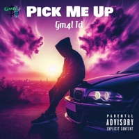 Pick me up - Single - GM4L TD