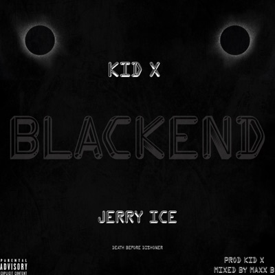 Blackend (feat. Jerry Ice) - Single