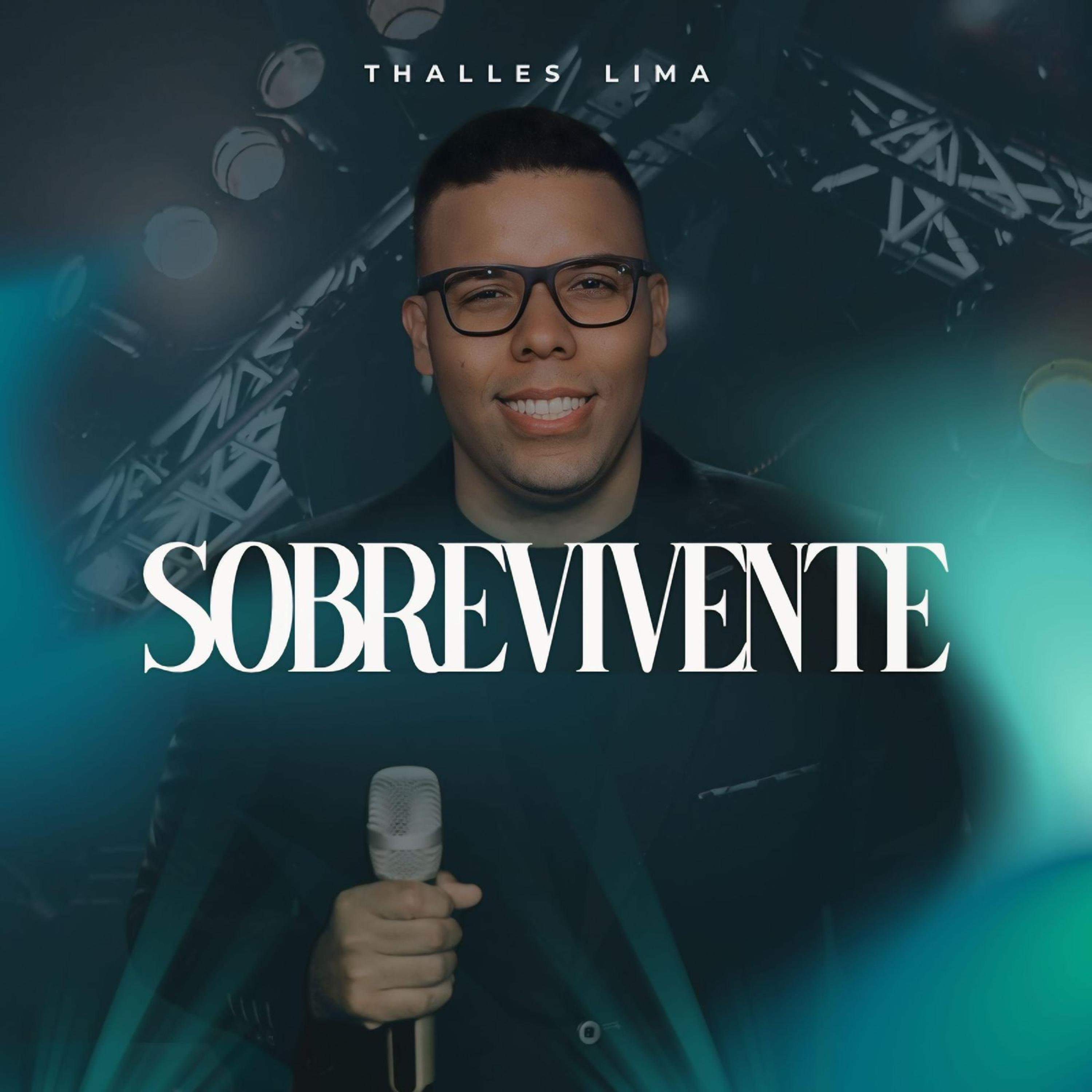 SOBREVIVENTE - THALLES LIMA