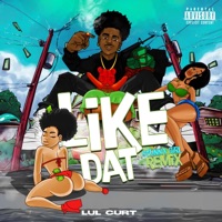 Like dat (remixx) - Single - Lul Curt