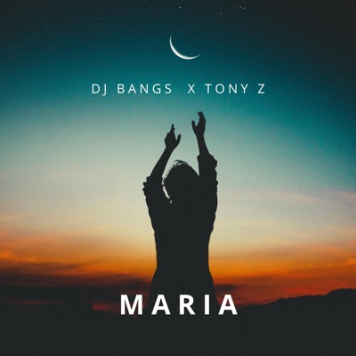 MARIA (feat. TONY Z) - Single