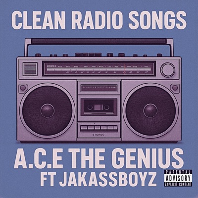 Clean Radio Songs (feat. Jakass Boyz) - Single