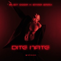 Dite Nate - Single - Elgit Doda & Emra Brah