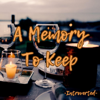 A Memory To Keep - Introverted