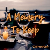 A Memory To Keep artwork