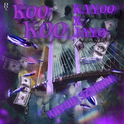 KOOKOO (feat. El Jayo) - Single