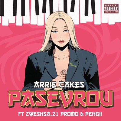 Pasevrou (feat. Arriecakes & Zwesh SA) - Single