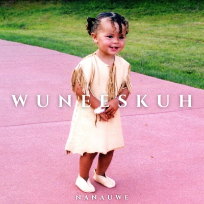 Wuneeskuh - Single
