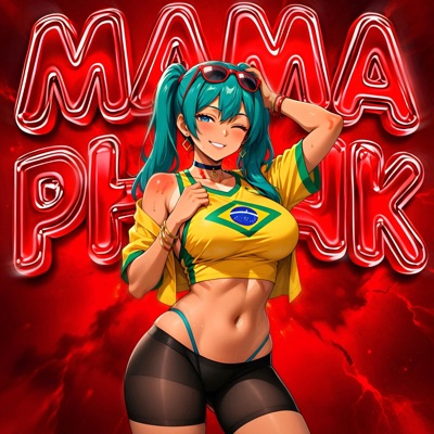 Mama Phonk - Single