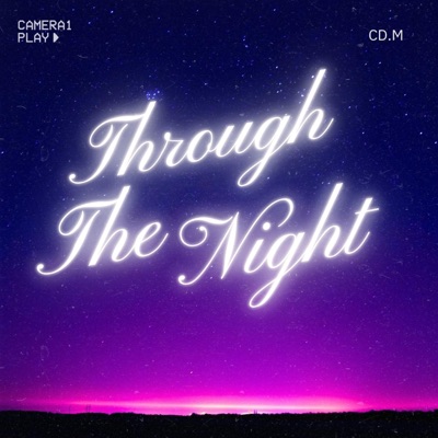 Through The Night - Single