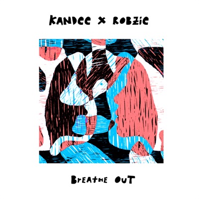 Breathe Out (feat. Robzie) - Single