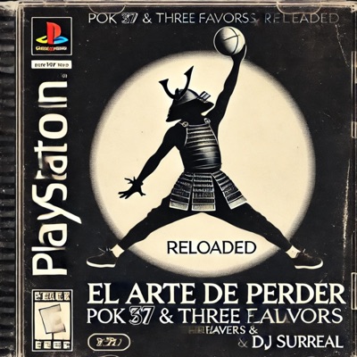 El arte de perder (feat. Pok37 & DJ Surreal) [Reloaded] - Single