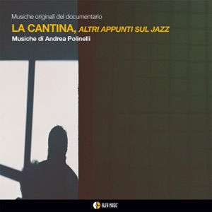 LA CANTINA, ALTRI APPUNTI SUL JAZZ