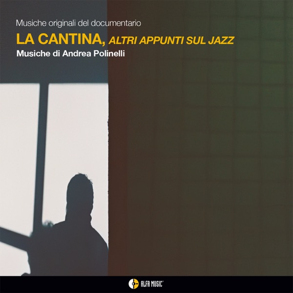 LA CANTINA, ALTRI APPUNTI SUL JAZZ