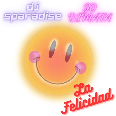 La Felicidad - Single