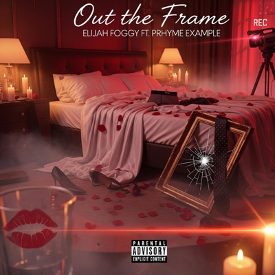 Out the Frame (feat. PrhymeXample) - Single