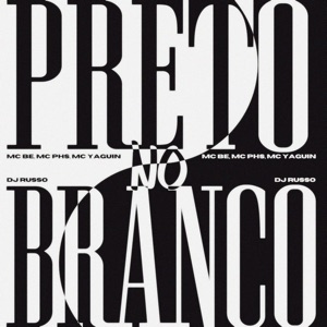 Preto no Branco (feat. Mc yaguin)