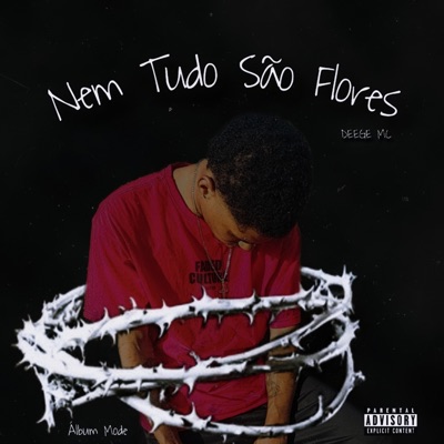 Nem Tudo São Flores
