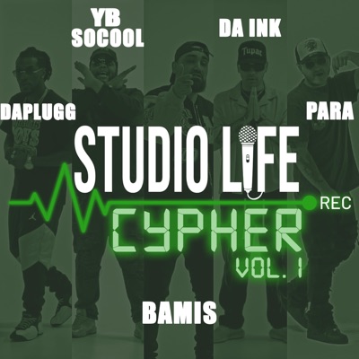Studio Life Cypher vol. 1 (feat. Daplugg, YB socool, Para & Da Ink) - Single