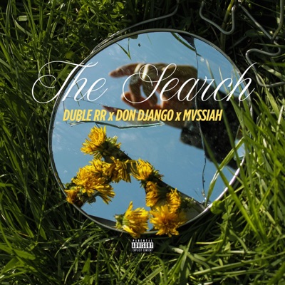 THE SEARCH (feat. DON DJANGO & MVSSIAH) - Single
