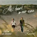 Alles Duurt Maar Even