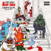 BEEN THRU - Single - Tony Weyez & Quarter Key Dre