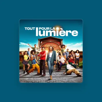Listen to Tout pour la lumière, watch music videos, read bio, see tour dates & more!