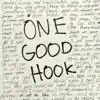 One Good Hook