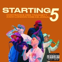 Starting 5 (feat. OBG Tradgety, Zach London, KDiB KB & J-Cruu) - Single - CodyBank$907