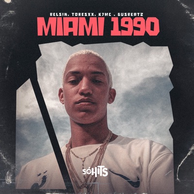 Miami 1990 (feat. Gus Beatz) - Single