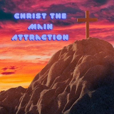 Christ The Main Attraction