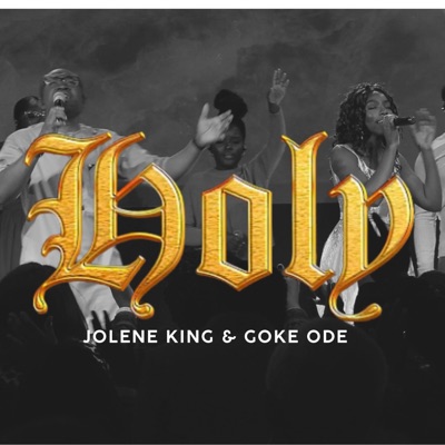 Holy (feat. Jolene King) - EP