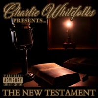 The new Testament - EP - Charlie Whitefolks