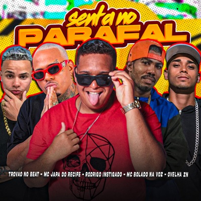 Senta no Parafal (feat. Ovelha ZN) - Single