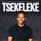 Tsekeleke (feat. Entity MusiQ & Lil Mö) - Tallarsetee lyrics