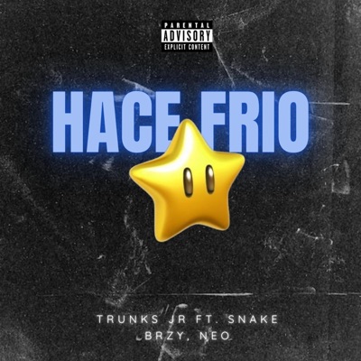 Hace Frío (feat. Snakethekid, Brzyontop & NEO) - Single