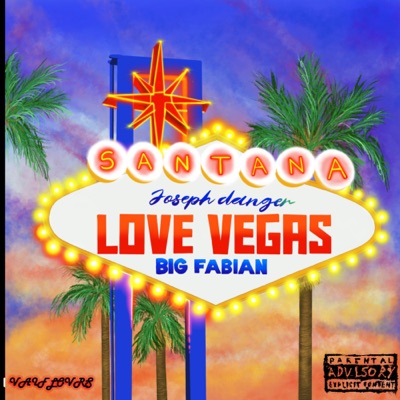 Love Vegas (feat. Joseph Danger & Jessee Beats) - Single