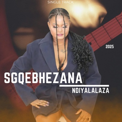 Ndiyalalaza - Single