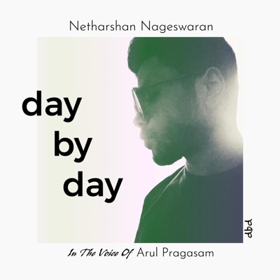 day by day (feat. Arul Pragasam & Rajnivel) - Single