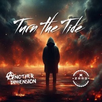 Turn The Tide - Single - Another Dimension Djs & ZAAG