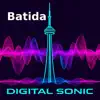 Digital Sonic - Batida