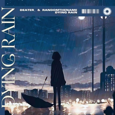 Dying Rain - Single